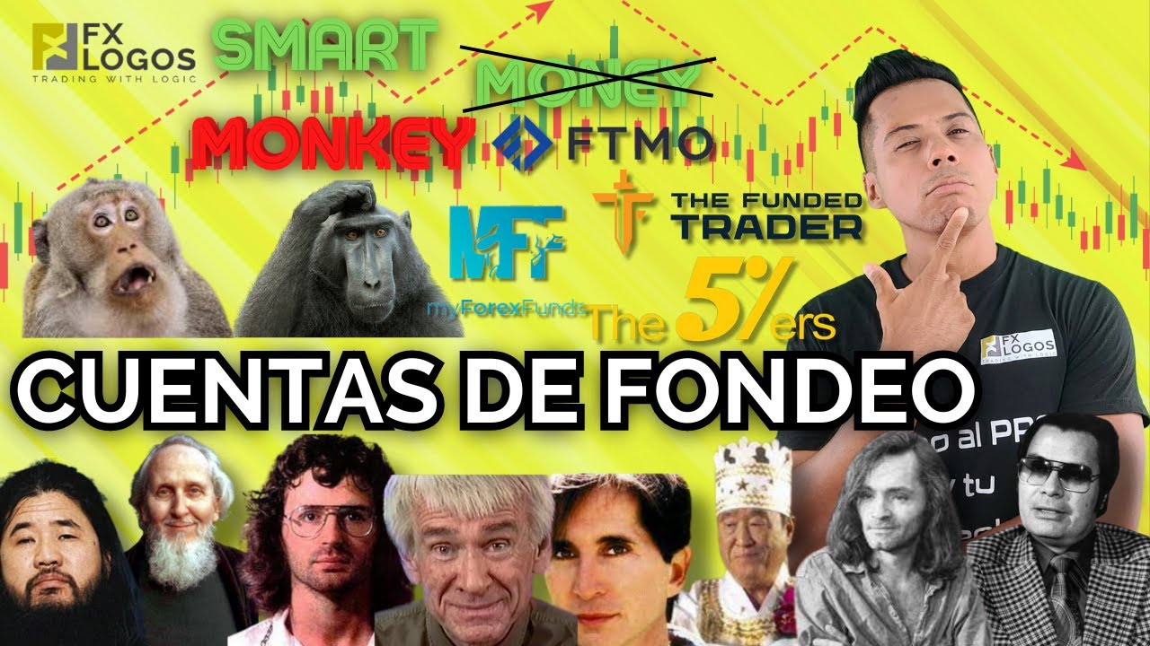 FxLogos Pruebas de FONDEO con SMART MONKEY